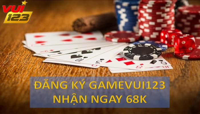 dang-ky-gamevui123-tang-68k-mien-phi-2022