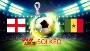 Soi kèo Anh vs Senegal 05-12 WC2022