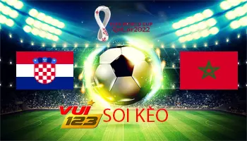 Soi kèo Croatia vs Maroc 17-12-2022 1