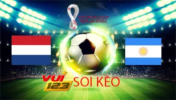 Soi kèo Hà Lan vs Argentina 10-12 WC2022