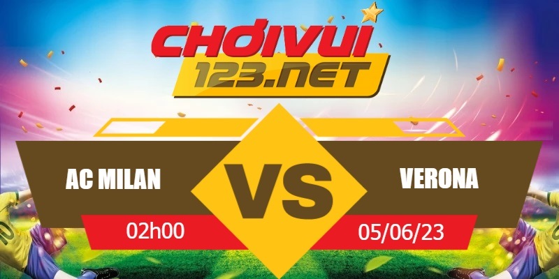 Vui123 soi kèo Serie A AC Milan vs Verona